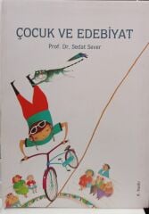 Çocuk ve Edebiyat - Sedat Sever