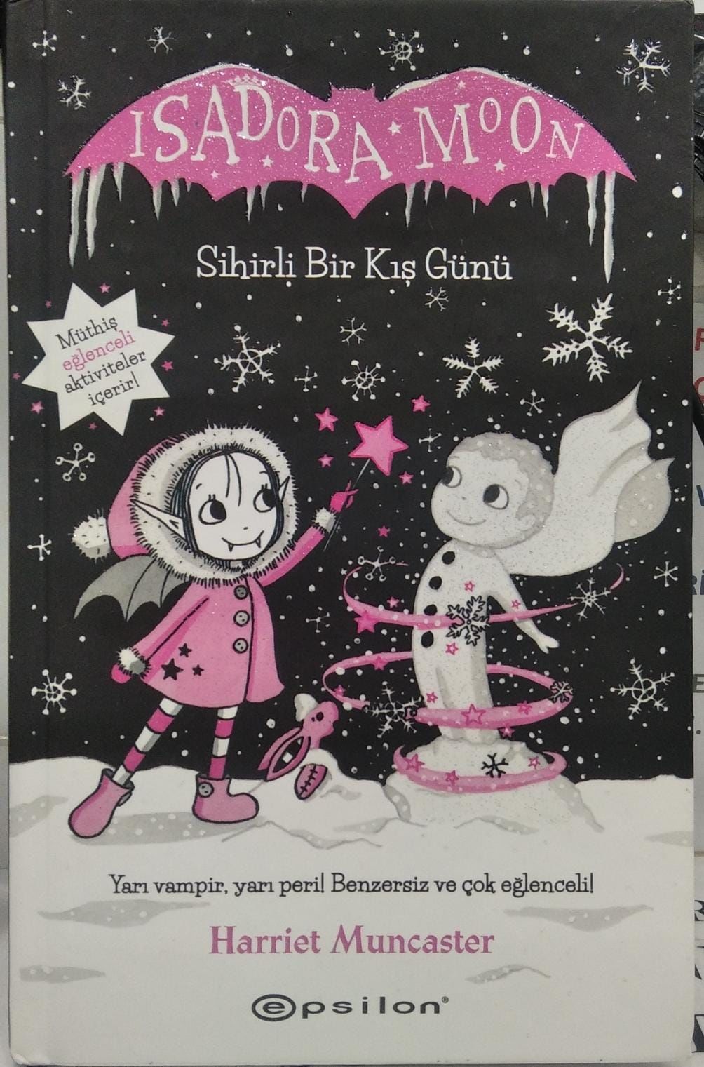 Isadora Moon - Sihirli Bir Kuş Günü / Harriet Muncaster