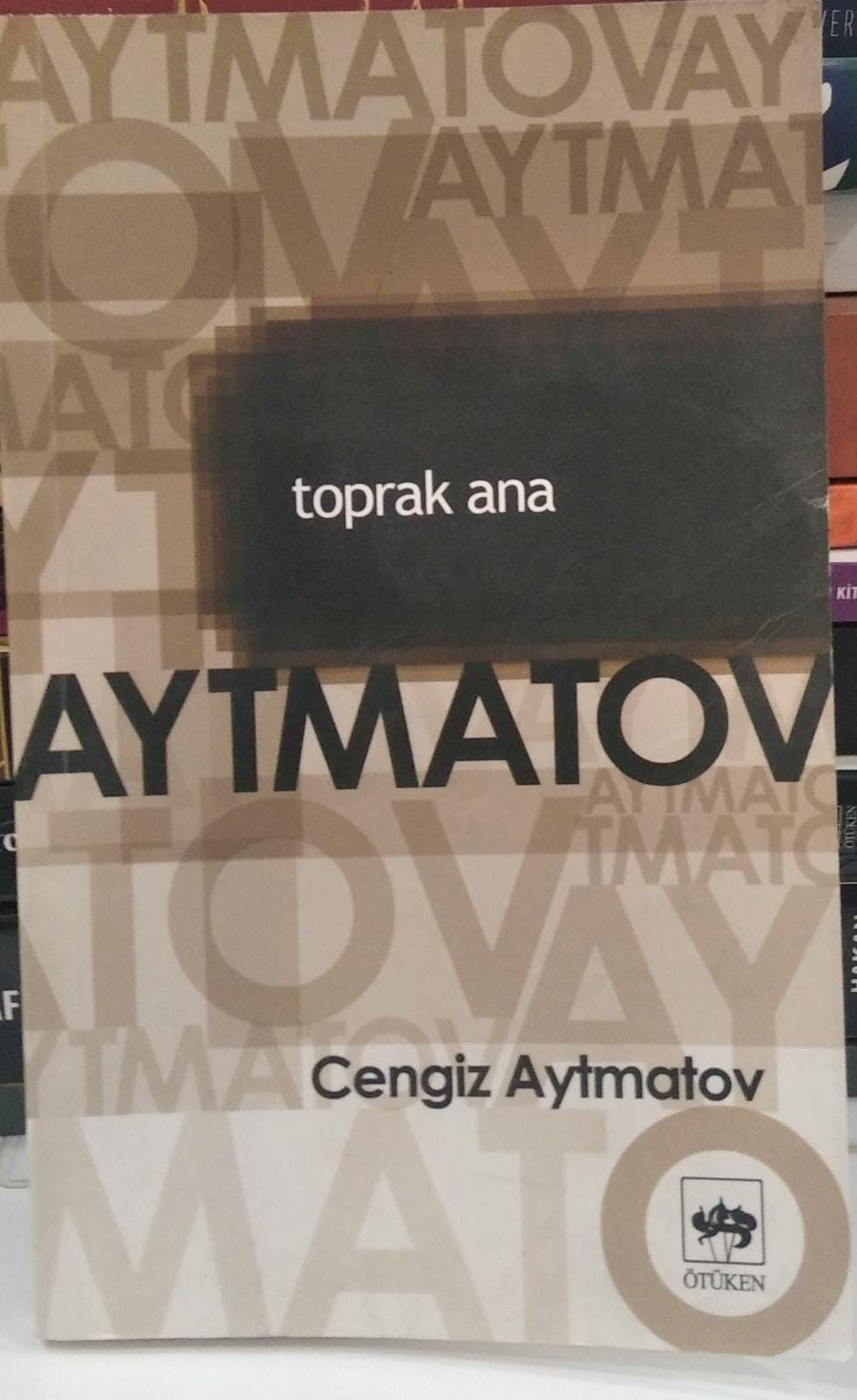 Toprak Ana - Cengiz Aytmatov
