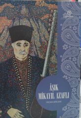 Aşık Mikayil Azaflı - Seçme Şiirler