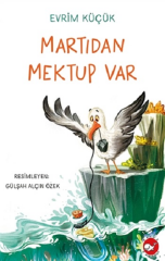 Martıdan Mektup Var - Evrim Küçük