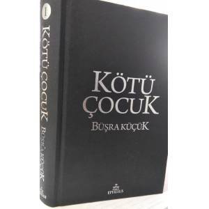 KÖTÜ ÇOCUK 1 - CİLTLİ