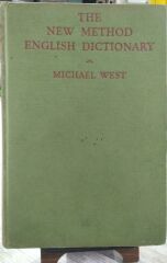THE NEW METHOD ENGLISH DICTIONARY - MICHAEL WEST
