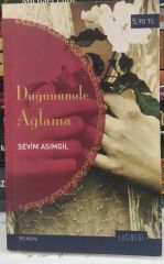 Düğünümde - Ağlama Sevim Asımgil