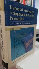 Transport Processes and Separation Process Principles (Includes Unit Operations)