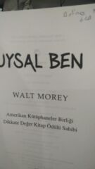 Uysal Ben - Walt Morey