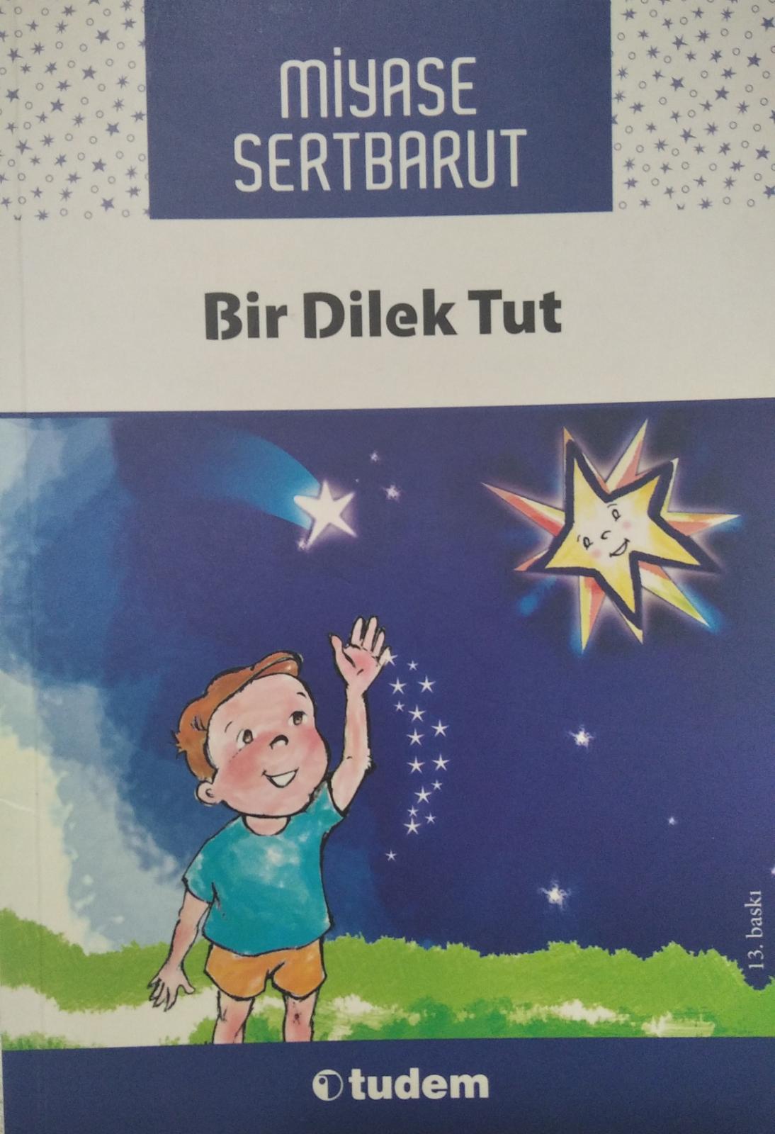BİR DİLEK TUT
