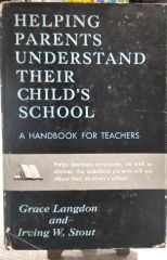 HELPING PARENTS UNDERSTAND THEIR CHILD'S SCHOOL