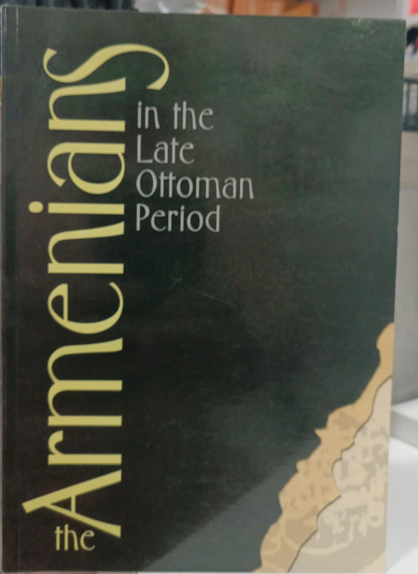 The Armenians in the Late Ottoman Period