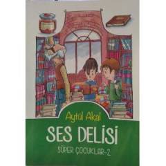 SES DELİSİ