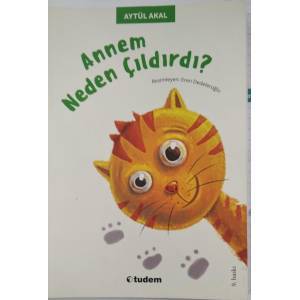Annem Neden Çıldırdı?