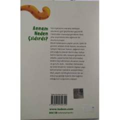Annem Neden Çıldırdı?