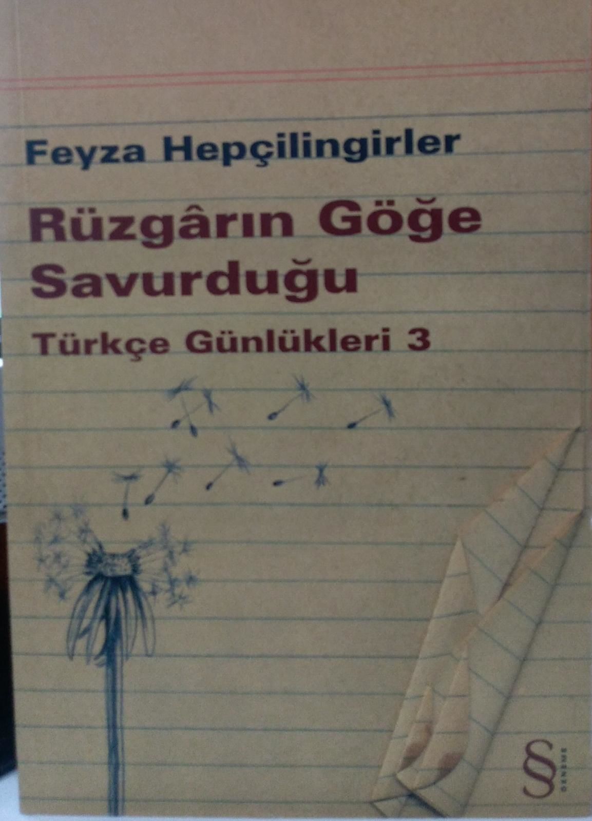 Rüzgarın Göğe Savurduğu - Türkçe Günlükleri 3