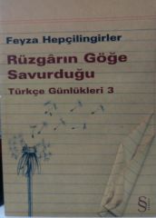 Rüzgarın Göğe Savurduğu - Türkçe Günlükleri 3