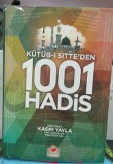 Kütüb-i Sitte'den 1001 Hadis - Kasım Yayla
