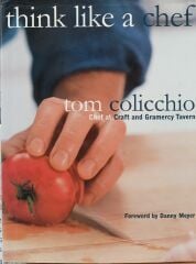 Think Like a Chef - Tom Colicchio