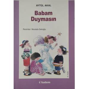 Babam Duymasın