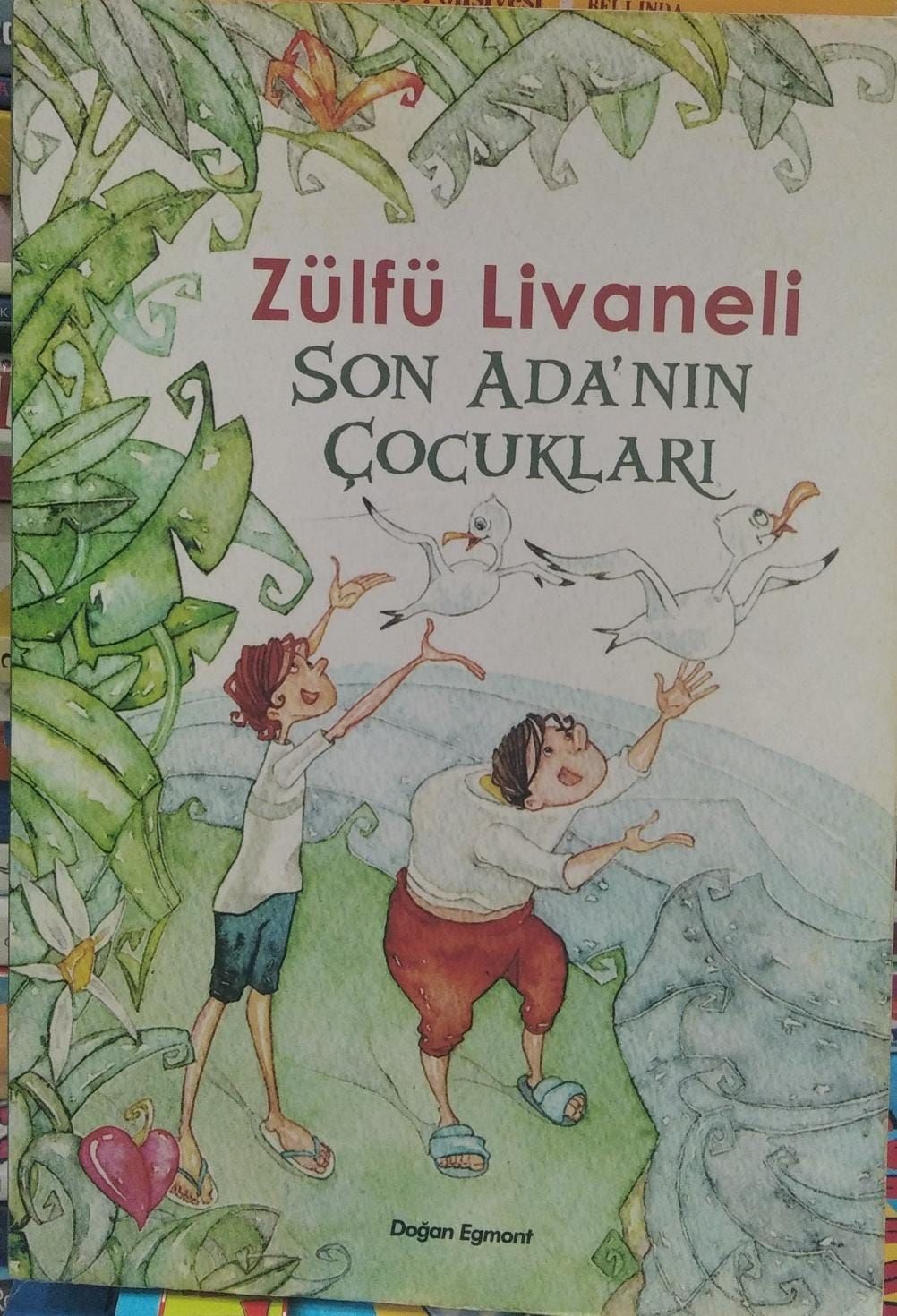 Son Adanın Çocukları - Zülfü Livaneli