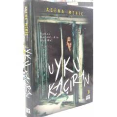 UYKU KAÇIRAN - ASENA MERİÇ