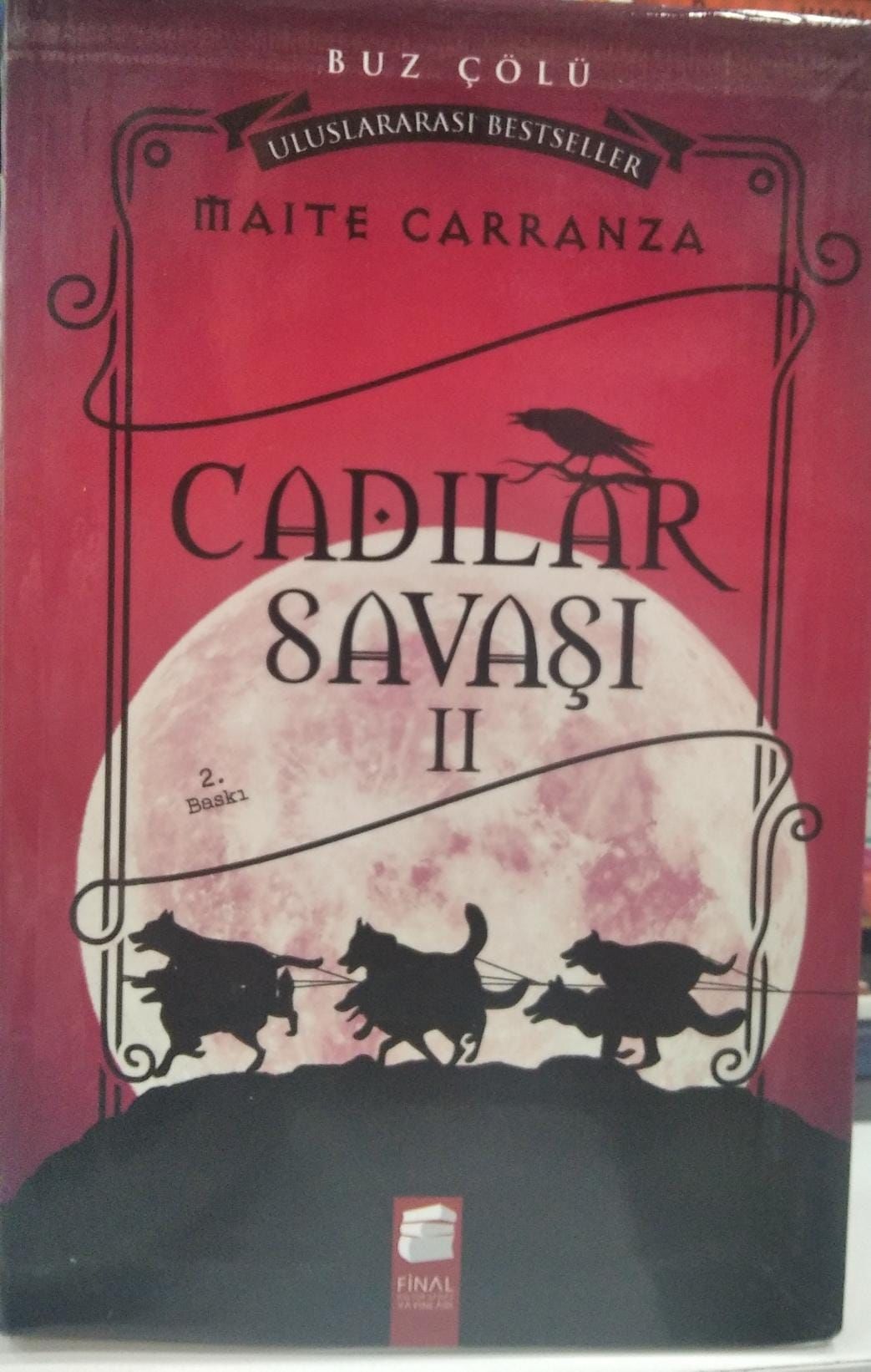 Cadılar Savaşı 2 - Buz Çölü / Maite Carranza