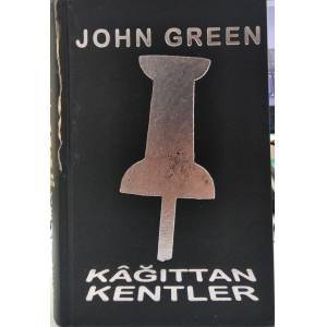 Kağıttan Kentler - John Green