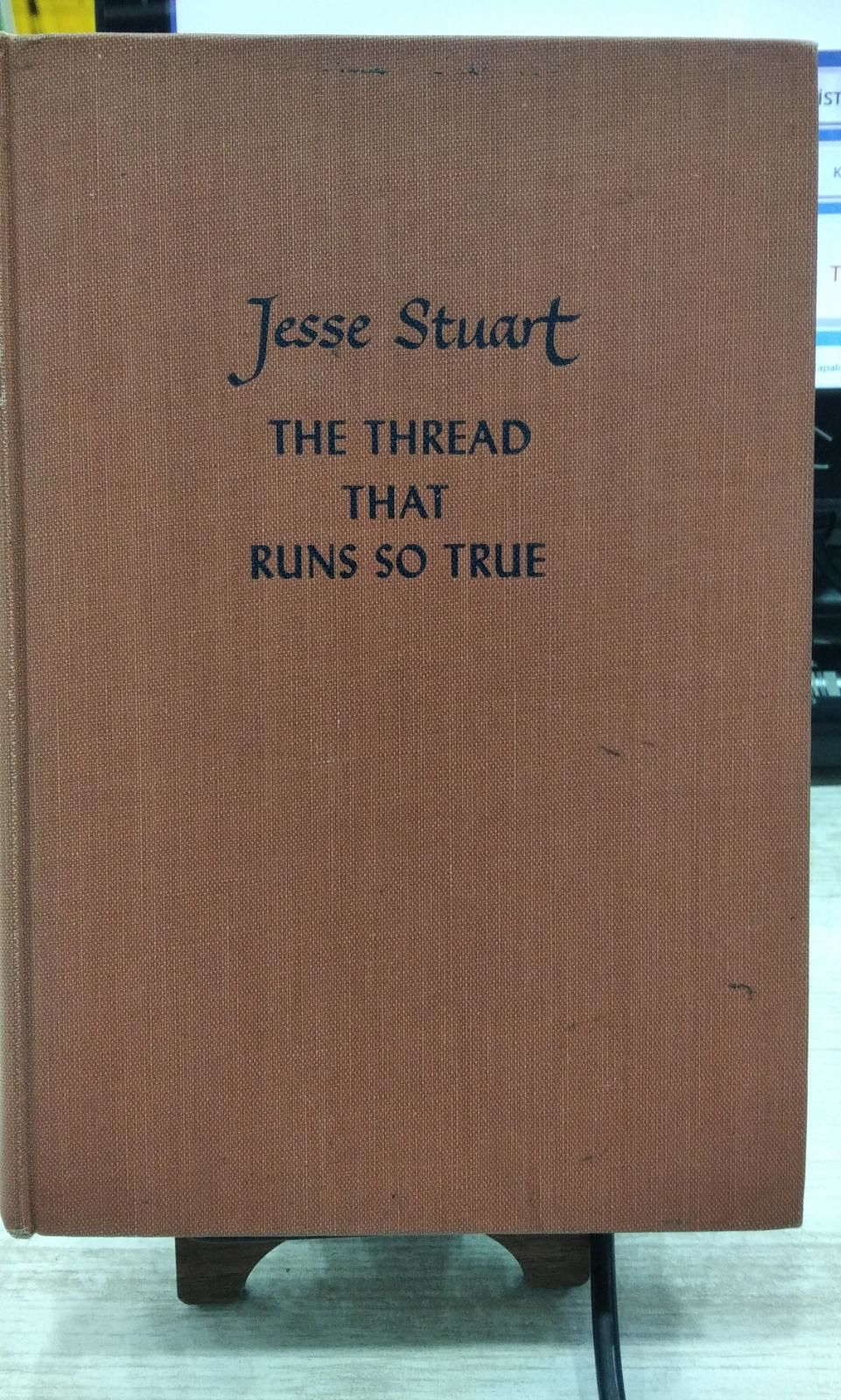 THE THREAD THAT RUNS SO TRUE - JESSE STUART - ESKİ TARİHLİ