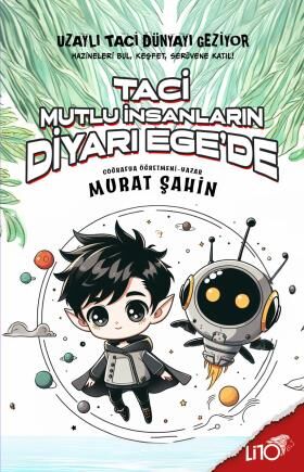 Taci Mutlu İnsanlar Diyarı Ege'de - Murat Şahin