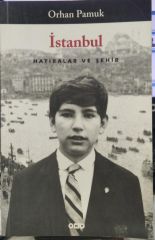 İstanbul - Hatıralar ve Şehir