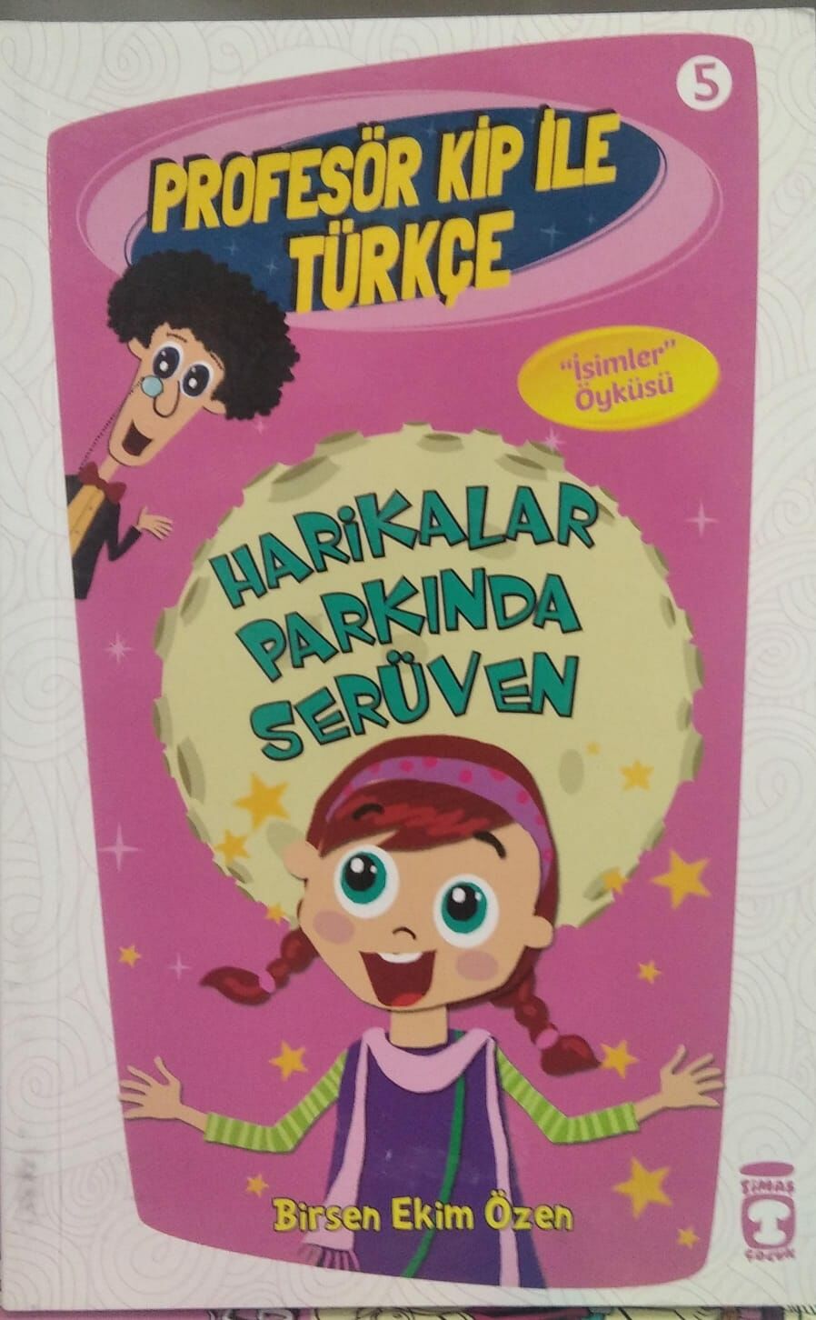 Profesör Kip ile Türkçe 5 - Harikalar Parkında Serüven