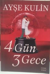 4 Gün 3 Gece - Ayşe Kulin