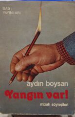 Yangın Var -  Mizah Söyleşileri / Aydın Boysan