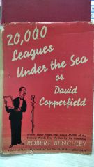 20,000 LEAGUES UNDER THE SEA OR DAVID COPPERFIELD - ROBERT BENCHLEY