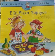 Elif Pizza Yapıyor - Liane Schneider