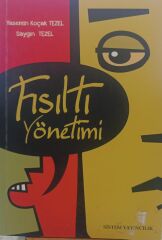 Fısıltı Yönetimi Yasemin K. Tezel & Saygın Tezel