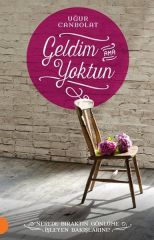 Geldim Ama Yoktun - Uğur Canbolat