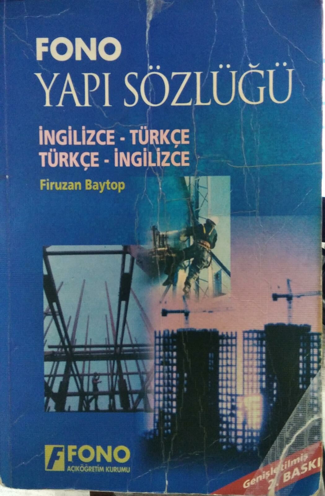 FONO YAPI SÖZLÜĞÜ - İNGİLİZCE TÜRKÇE - TÜRKÇE İNGİLİZCE - FİRUZAN BAYTOP