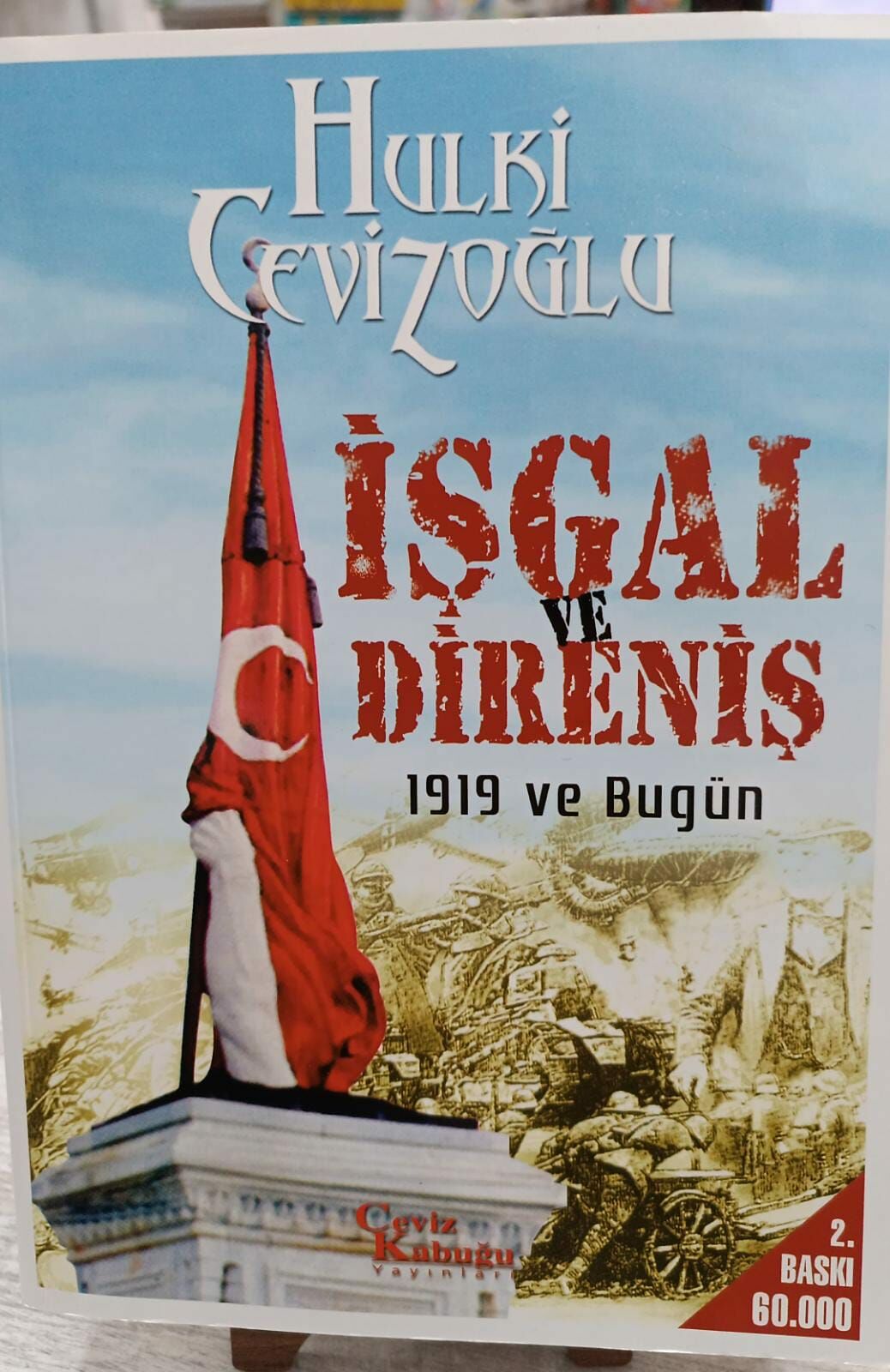 İşgal ve Direniş 1919 ve Bugün