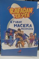 Rafadan Tayfa - Eyvah! Macera Peşimizde / Ayşenur Gönen