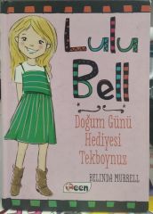 Lulu Bell - Doğum Günü Hediyesi Tekboynuz - Belinda Murrell