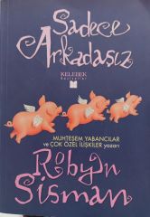 Sadece Arkadaşız - Robyn SISMAN