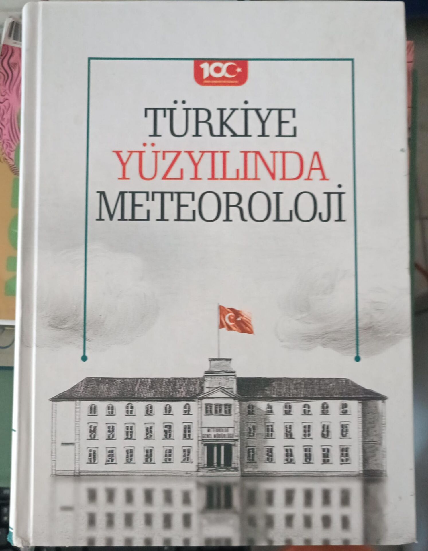 Türkiye Yüzyılında Meteoroloji - Ciltli
