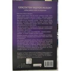 GERÇEKTEN YAŞIYOR MUSUN?