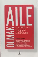 Aile Olmak - Süreklilik ve Değişim Ekseninde