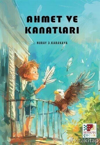 Ahmet ve Kanatları - Nuray 3.Karakaya