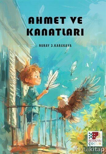 Ahmet ve Kanatları - Nuray 3.Karakaya