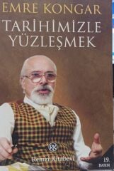 Tarihimizle Yüzleşmek -  Emre Kongar