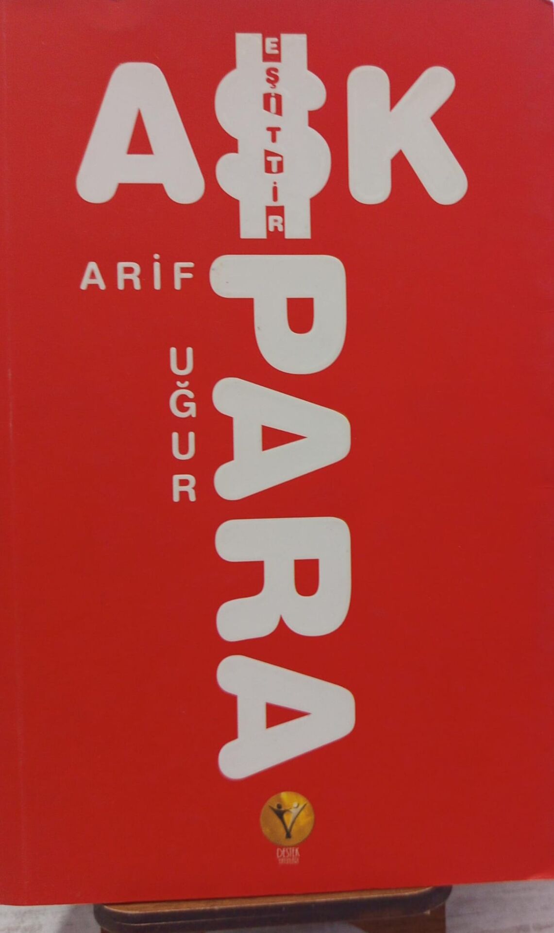 Aşk Eşittir Para - ARİF UĞUR