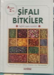 A'dan Z'ye Şifalı Bitkiler - Sağlıklı Yaşam Receteleri