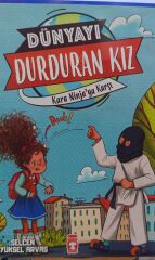 Dünyayı Durduran Kız 6 - Kara Ninja’ya Karşı
