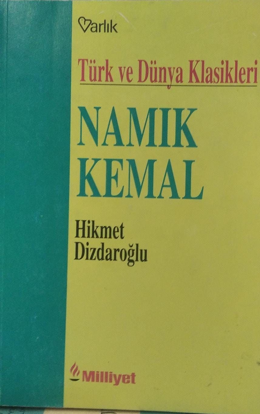 Türk Ve Dünya Klasikleri - Namık Kemal / Hikmet Dizdaroğlu